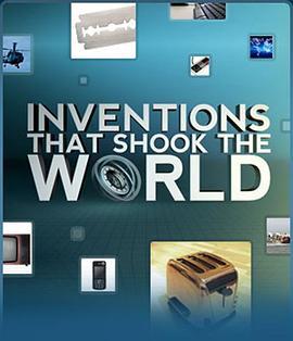 二十世纪震惊世界的发明第一季