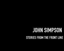 JohnSimpson:StoriesfromtheFrontline