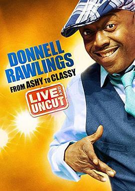 DonnellRawlings:FromAshytoClassy