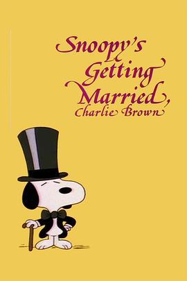 史努比要结婚了，查理·布朗